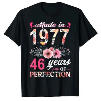 Feita Em 1977 Floral 46 Anos de Idade 46ª Presentes de Aniversário Mulheres T-Shirt Flores de Impressão Gráfica Tees de Moda Mama Mãe Dia da Mãe Tops